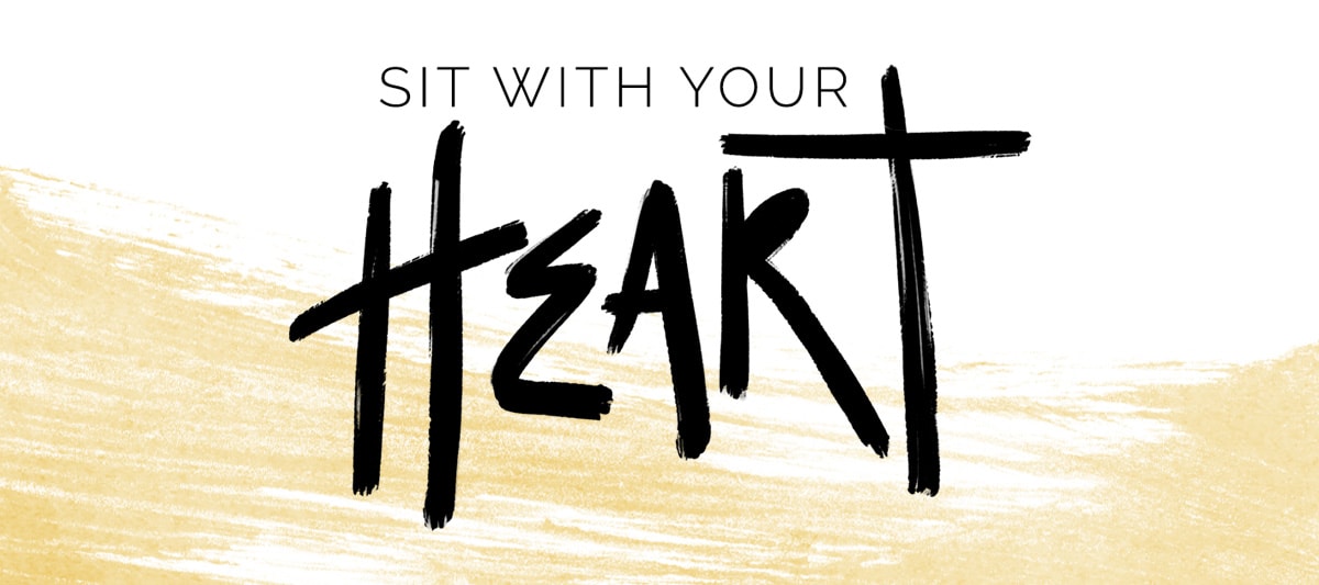 Inspirational quote, Sit with your Heart hand lettering by Heather Krakora www.inspirecreatebe.com